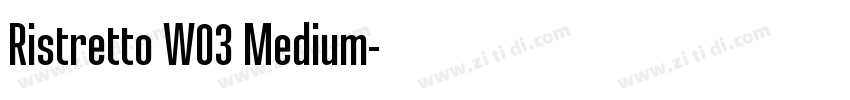 Ristretto W03 Medium字体转换